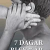 7 dagar blev 7 år