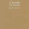 6 minuter om dagen : dagbok för välbefinnande (naturfärgad)
