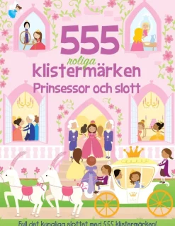 555 roliga klistermärken. Prinsessor och slott