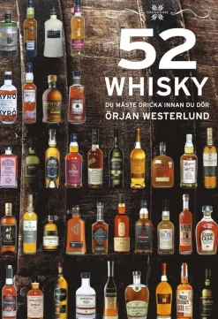 52 Whisky du måste dricka innan du dör