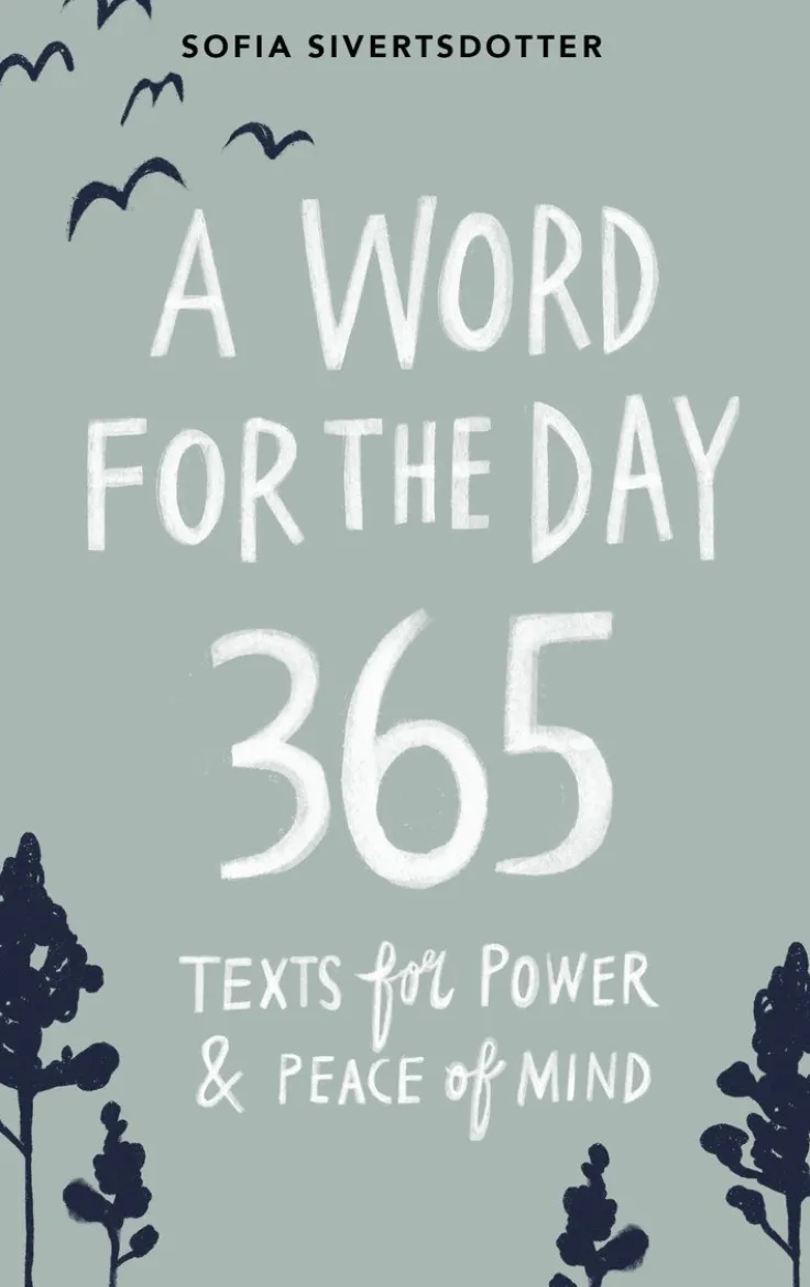 A word for the day : 365 texts for power & peace of mind
