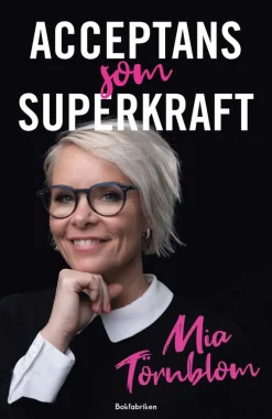 Acceptans som superkraft