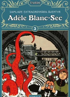 Adèle Blanc-Sec 3