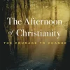 Afternoon of Christianity