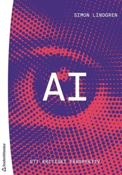 AI : ett kritiskt perspektiv