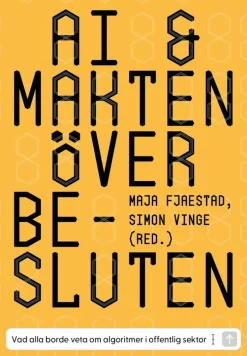 AI & makten över besluten