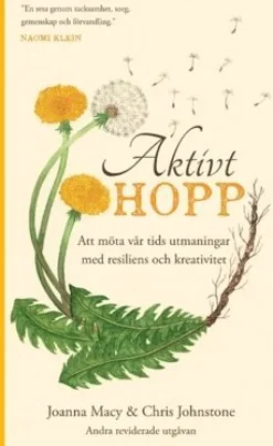 Aktivt hopp : att möta vår tids utmaningar med resiliens och kreativitet