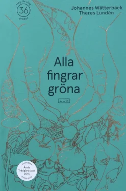 Alla fingrar gröna