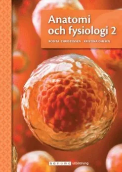 Anatomi och fysiologi 2