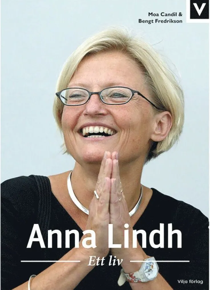 Anna Lindh : ett liv