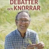 Arvegods, debatter och knorrar