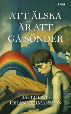 Att älska är att gå sönder