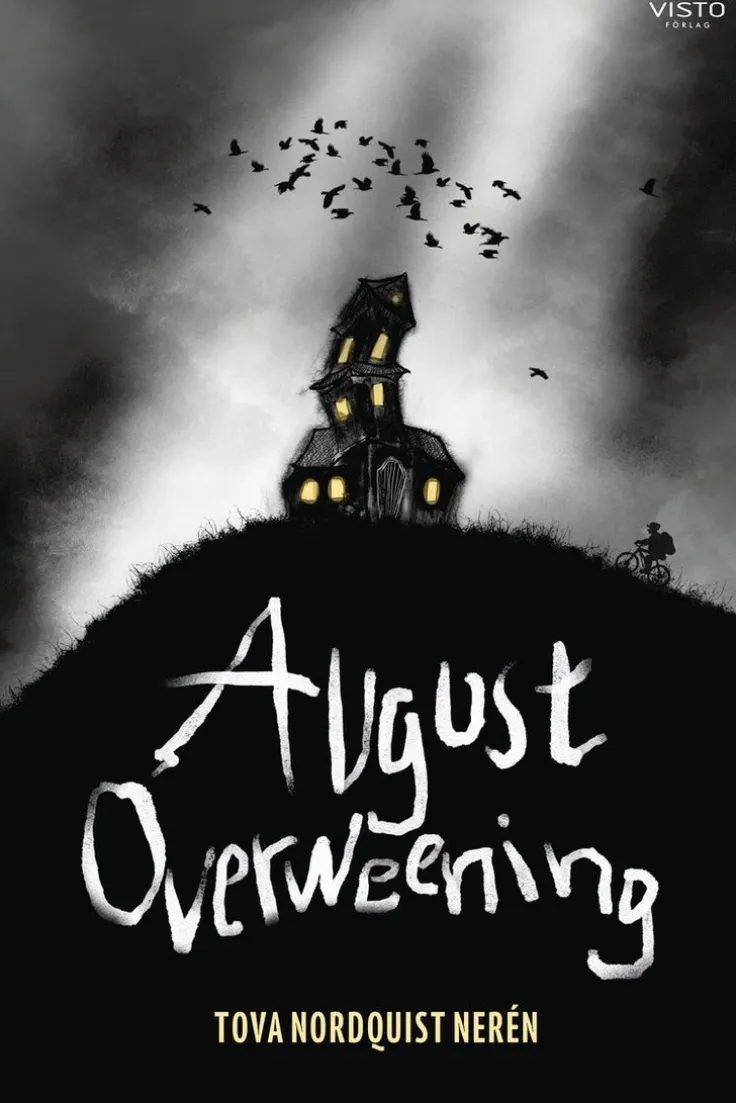 August Overweening