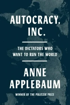 Autocracy Inc.