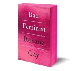 Bad Feminist [Tenth Anniversary Limited Collector's Edition]