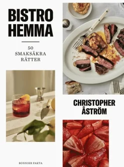 Bistro hemma : 50 smaksäkra rätter