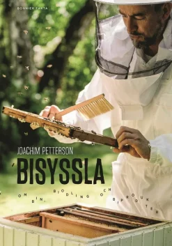 Bisyssla : Bin, biodling och biprodukter