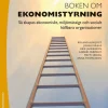 Boken om ekonomistyrning : så skapas ekonomiskt, miljömässigt och socialt hållbara organisationer
