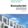 Bostadsrätt : med en översikt över kooperativ hyresrätt