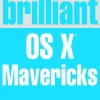 Brilliant OS X Mavericks