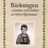 Bärkungen : minnen och tankar