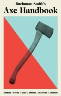 Buchanan-Smith's Axe Handbook