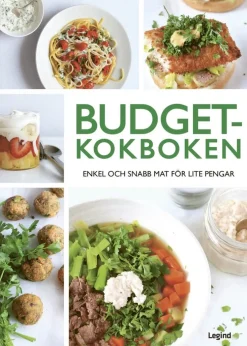 Budgetkokboken : enkel och snabb mat för lite pengar