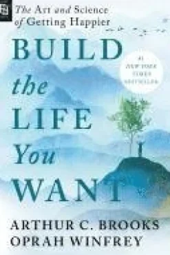 Build the Life You Want