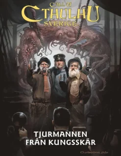 Call of Cthulhu Sverige. Tjurmannen från Kungsskär