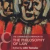 Cambridge Companion to the Philosophy of Law