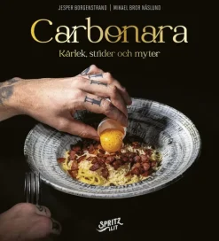 Carbonara : kärlek, strider och myter