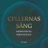 Cellernas sång