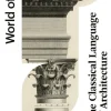 Classical Language of Architecture