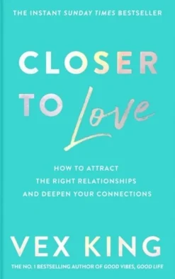 Closer to Love