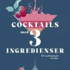 Cocktails med 3 ingredienser