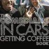 Comedians in Cars Getting Coffee Book