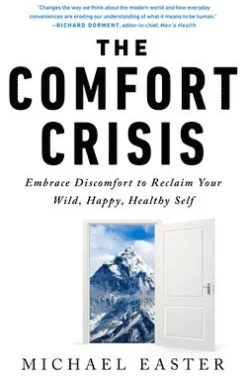 Comfort Crisis