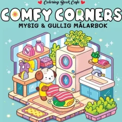 Comfy Corners. Mysig och gullig Cozy Coloring målarbok från Coloring Book Cafe