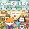 Comfy Life. Mysig och gullig Cozy Coloring målarbok från Coloring Book Cafe