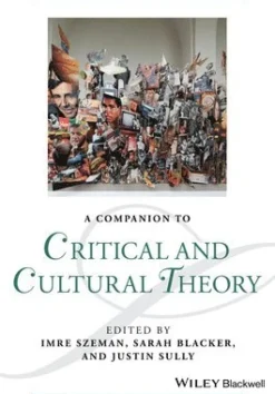Companion to Critical and Cultural Theory