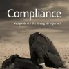 Compliance : vad gör du och ditt företag när ingen ser?
