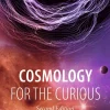 Cosmology for the Curious