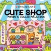 Cute Shop. Mysig och gullig Cozy Coloring målarbok från Coloring Book Cafe