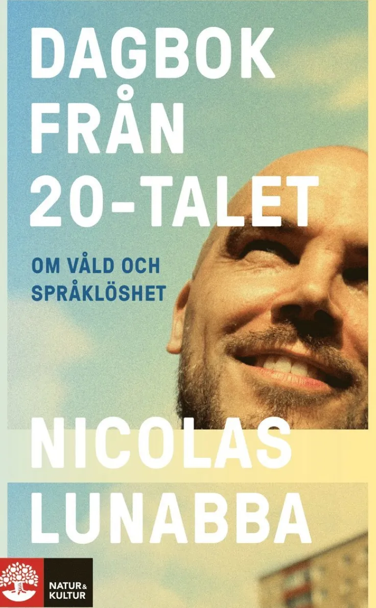 Dagbok från 20-talet : om våld och språklöshet