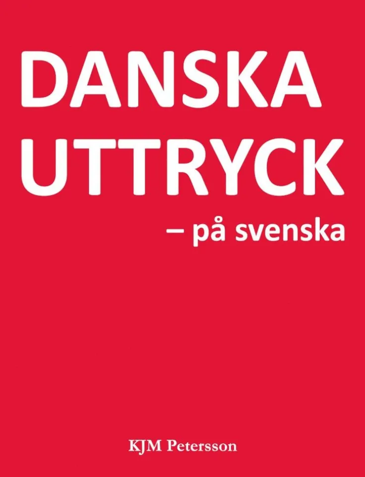 Danska uttryck - på svenska