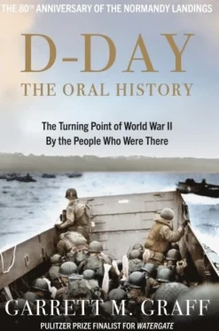 D-DAY The Oral History