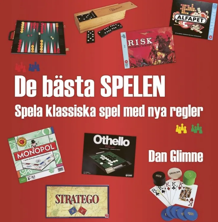 De bästa spelen : spela klassiska spel med nya regler