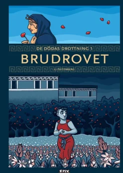 De dödas drottning 1. Brudrovet