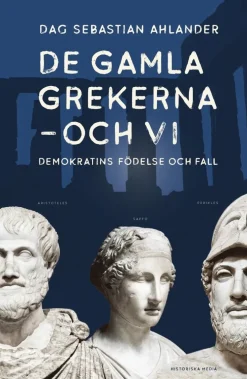 De gamla grekerna - och vi