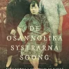 De osannolika systrarna Soong : kvinnorna i centrum av Kinas moderna historia